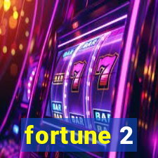 fortune 2